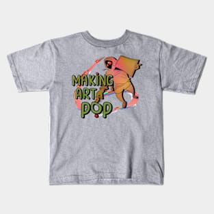 Pop Art Making Kids T-Shirt